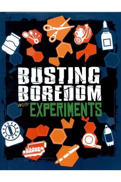 Busting Boredom With Experiments