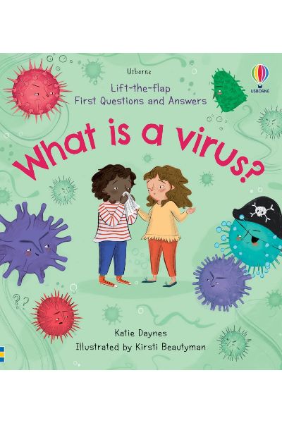 Usborne: Lift-the-Flap First Questions and Answers: What Is a Virus?