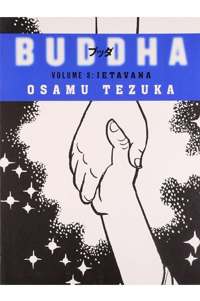 Buddha : Volume 8 - Jetavana