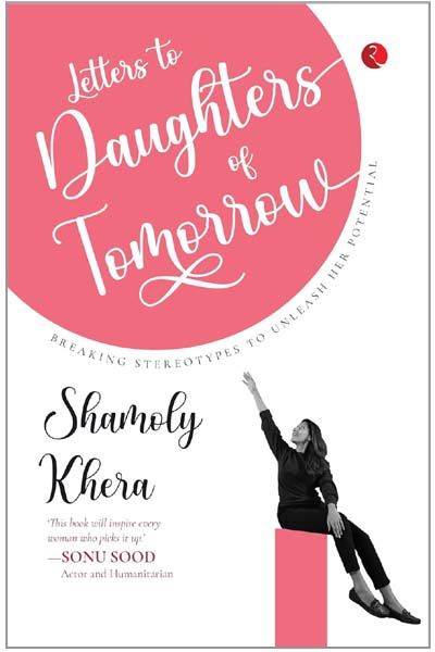 Letters to Daughters of Tomorrow: Breaking Stereotypes to Unleash Her Potential