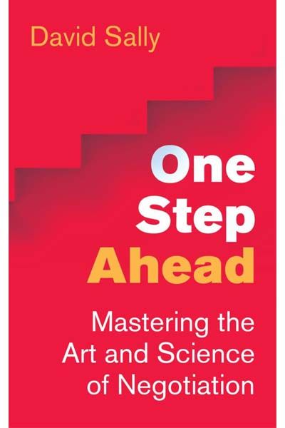 One Step Ahead: Mastering the Art and Science of Negotiation