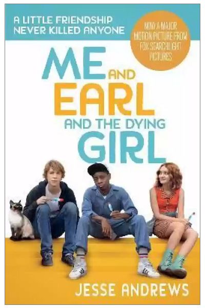 Me and Earl and the Dying Girl