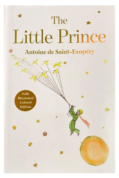 The Little Prince (Fully Illustrated Colored Edition)