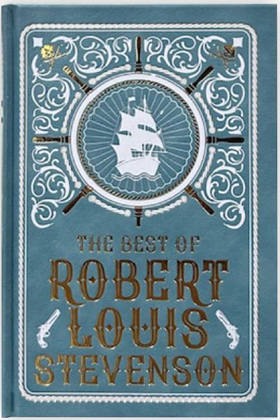 The Best of Robert Louis Stevenson