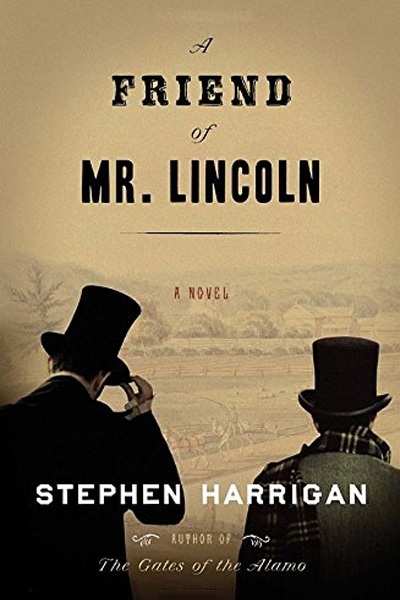 A Friend of Mr. Lincoln