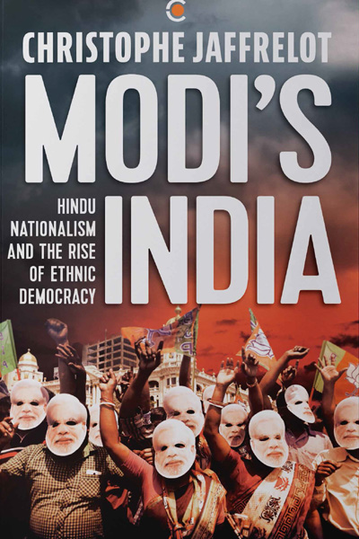 Modi's India - Hindu Nationalism and the Rise of Ethnic Democracy