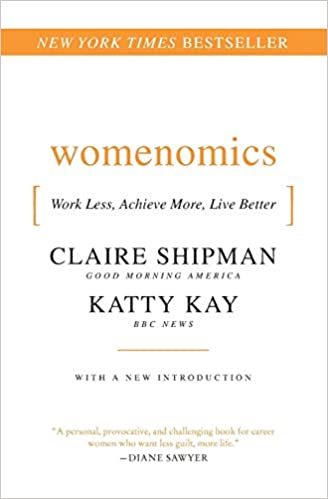 Womenomics: Work Less