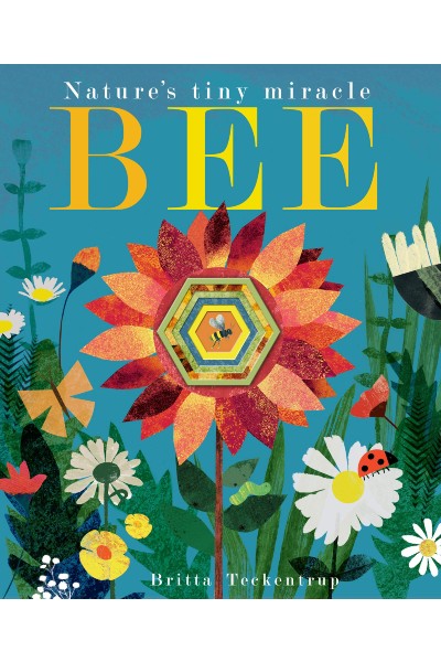 LT: Peek Through: Bee - Nature's Tiny Miracle