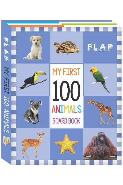 FLAP - My First 100 Animals Board Book