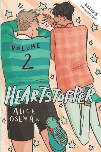 Heartstopper Volume Two: The million-copy bestselling series coming soon to Netflix!
