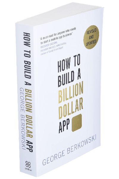 How to Build a Billion Dollar App