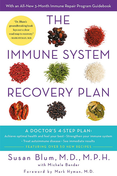 The Immune System Recovery Plan : A Doctor's 4-Step Program to Treat Autoimmune Disease