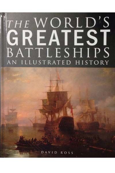 The World's Greatest Battleships