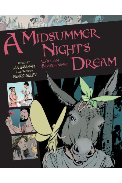 Graphic Classic: A Midsummer Night's Dream
