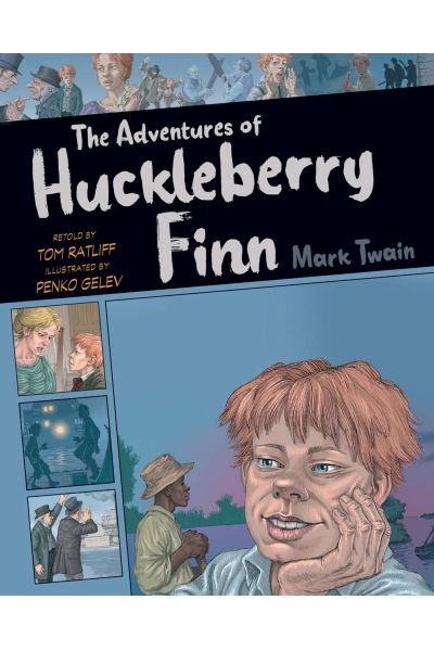 Graphic Classics: The Adventures of Huckleberry Finn