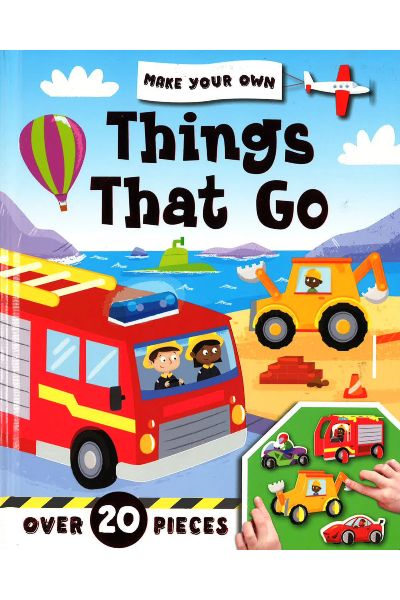 Make Your Own: Things That Go (Make and Play Fun) (Board Book)