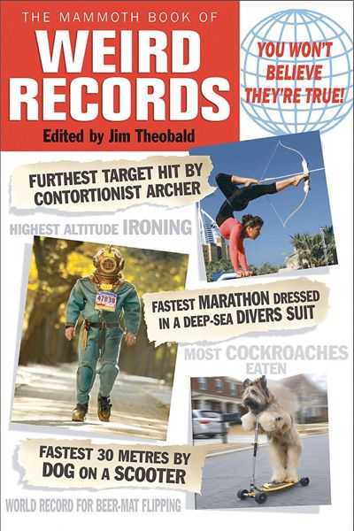 The Mammoth Book of Weird Records