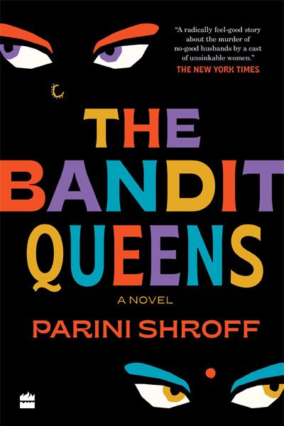The Bandit Queens : A Novel