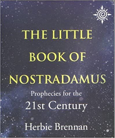 The Little Book of Nostradamus: Prophecies for the 21st Century
