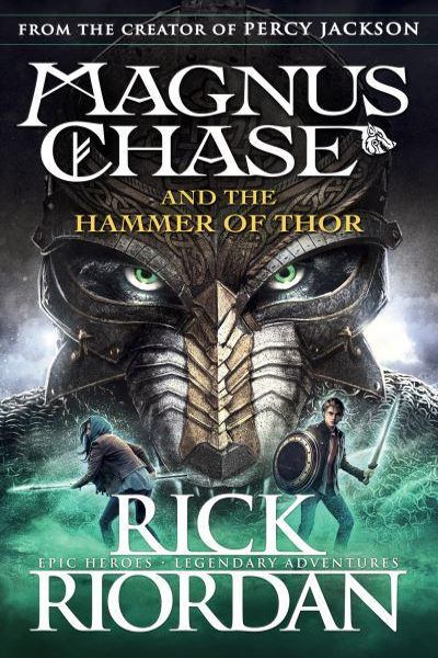 Magnus Chase And the Hammer of Thor