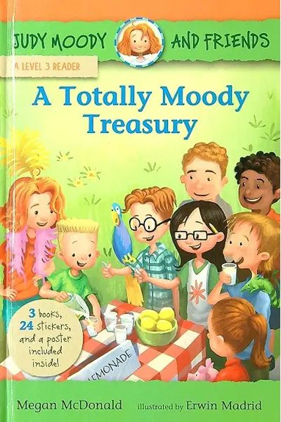 Judy Moody and Friends: A Totally Moody Treasury (A Level 3 Reader)