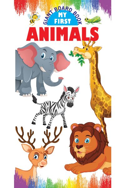 Giant Board Book: My First Animals (Tall Board Book)